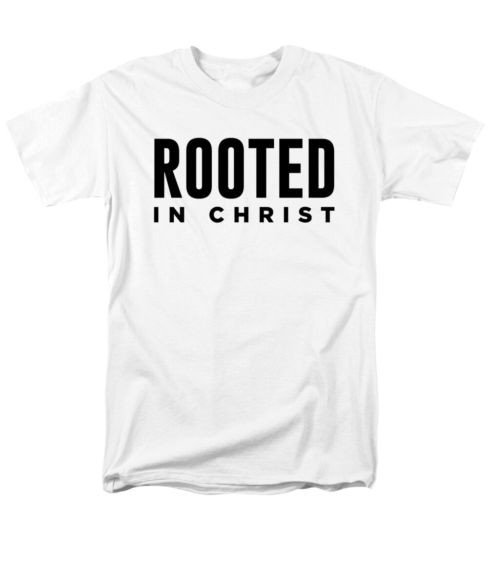 inden for gået i stykker amatør Rooted In Christ - Modern, Minimal Faith-Based Print 1 - Christian Quotes T- Shirt by Studio Grafiikka - Pixels