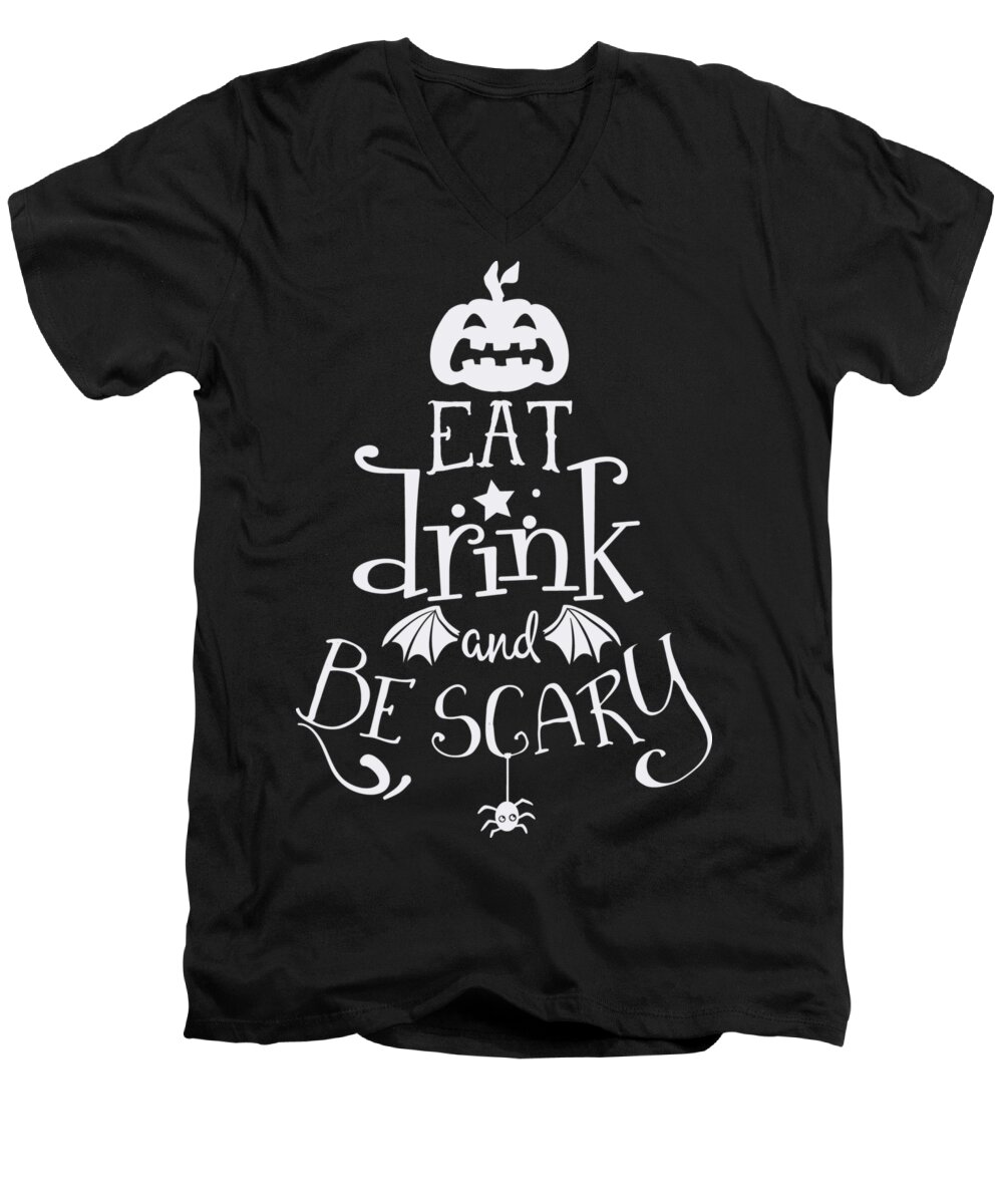 Halloween Men's V-Neck T-Shirt featuring the digital art Halloween Decor Eat Drink and be Scary by Matthias Hauser