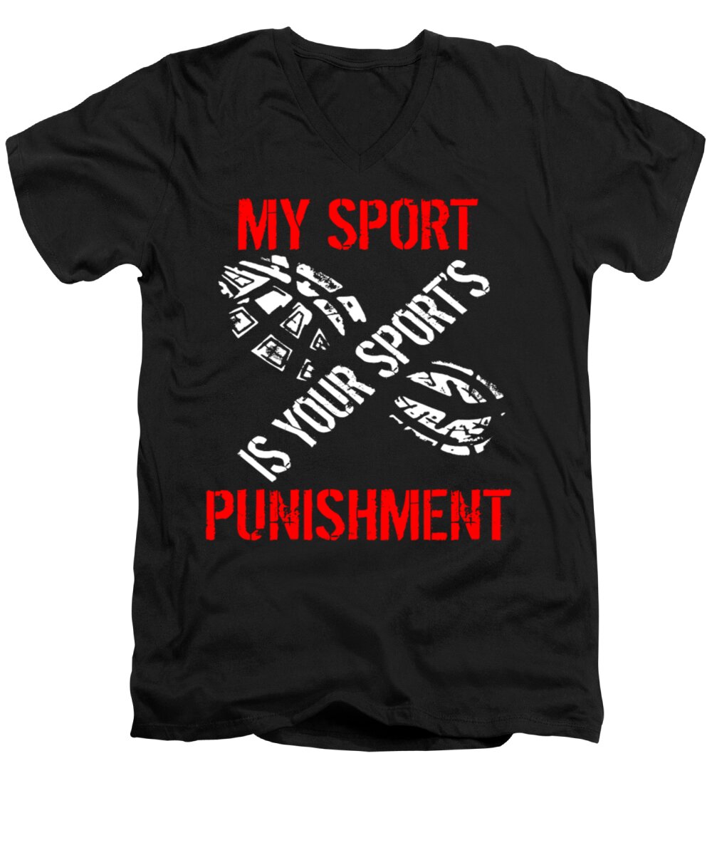 Run Men's V-Neck T-Shirt featuring the digital art My Sport Is Your Sports Punishment Running by Tinh Tran Le Thanh