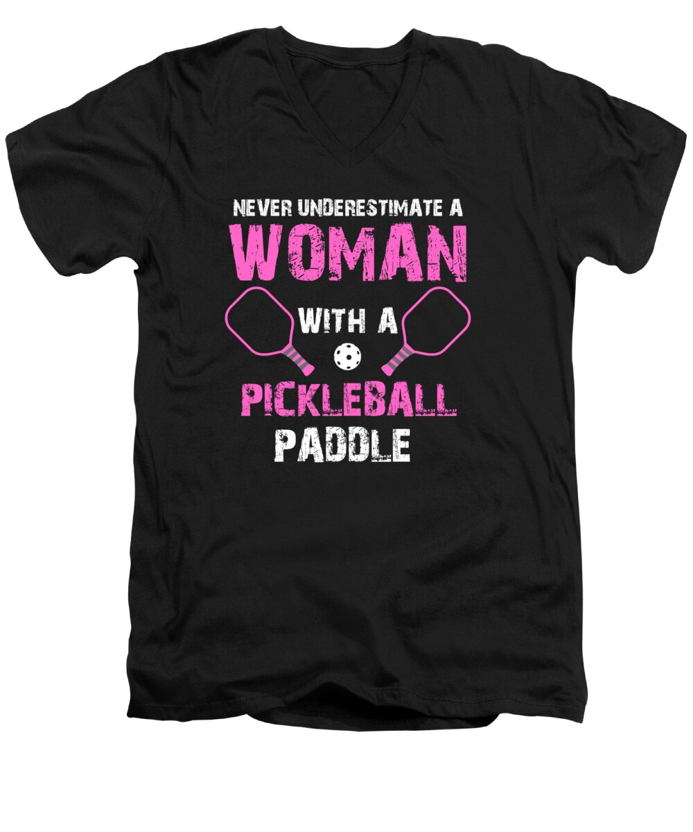 Never Underestimate A Woman With A Pickleball Paddle Shirt Adult V