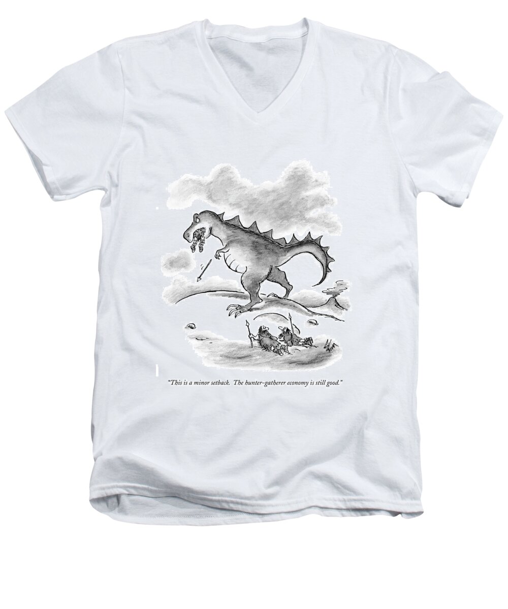 Economics Men's V-Neck T-Shirt featuring the drawing This Is A Minor Setback. The Hunter-gatherer by Frank Cotham