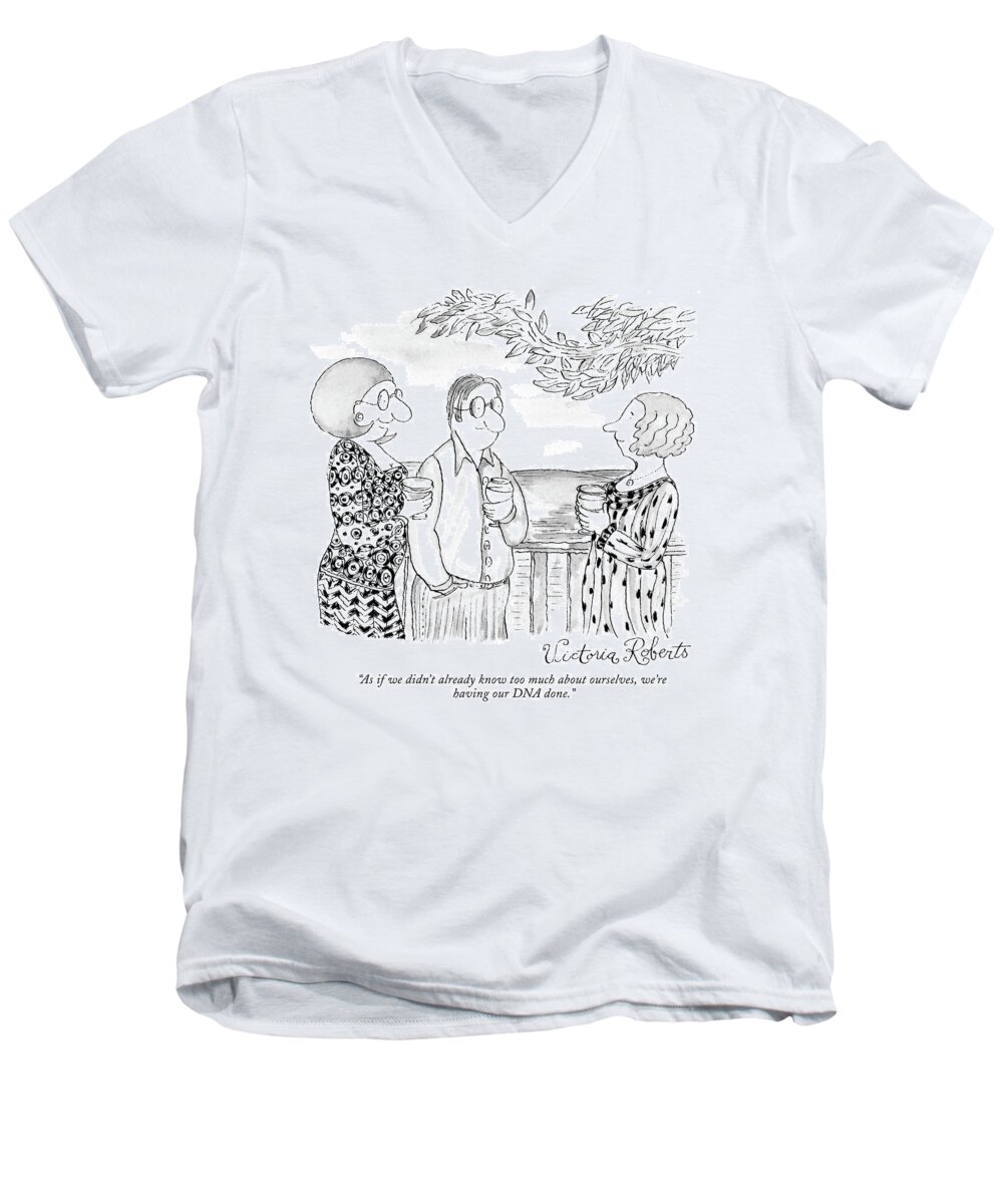 Marriage Men's V-Neck T-Shirt featuring the drawing As If We Didn't Already Know Too Much by Victoria Roberts