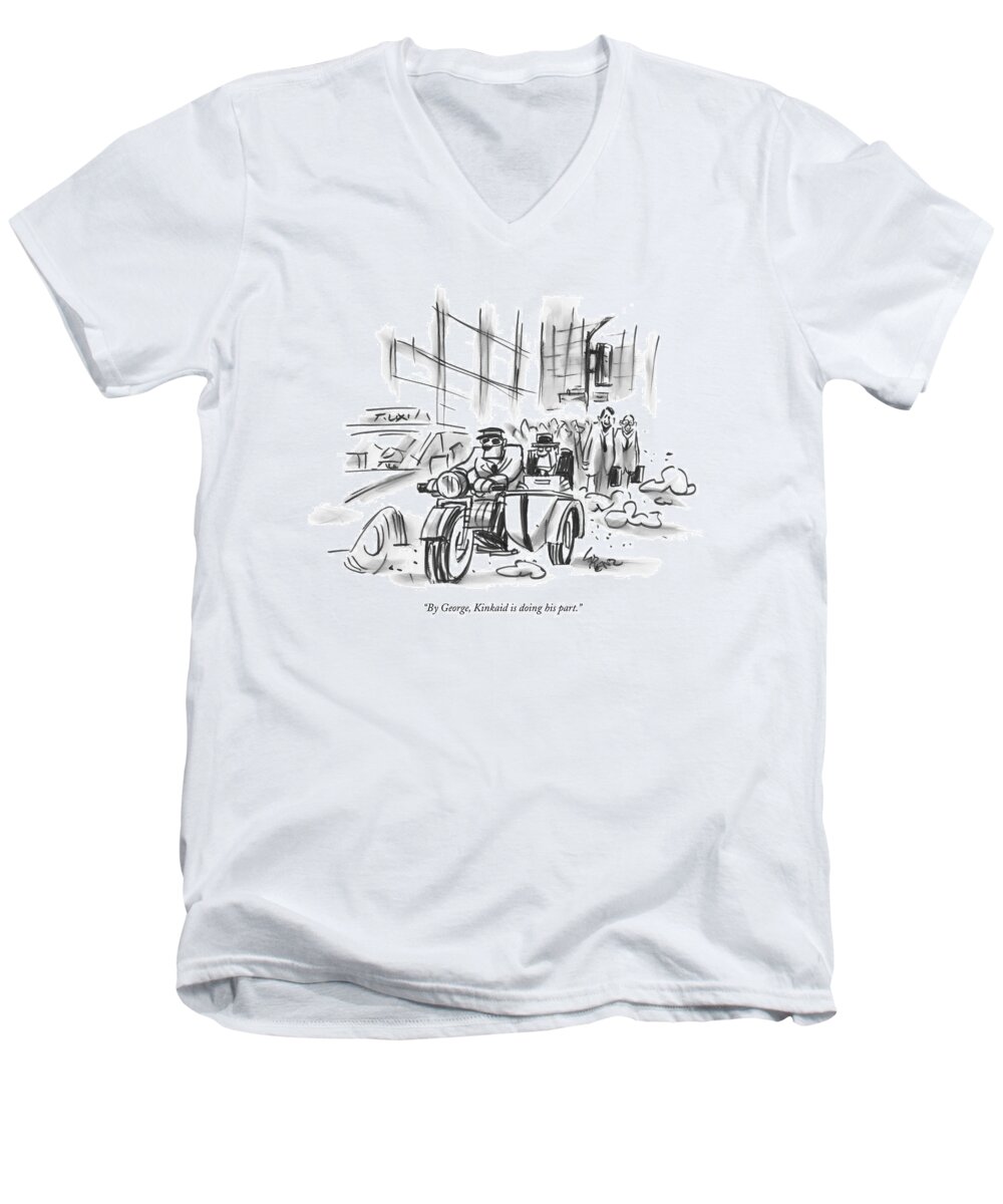 Economy Urban Commuters Driving

(executive Being Chauffeured In A Motorcycle Sidecar.) 122434 Llo Lee Lorenz Gas Prices Energy Environment Eco Oil Men's V-Neck T-Shirt featuring the drawing By George, Kinkaid Is Doing His Part by Lee Lorenz