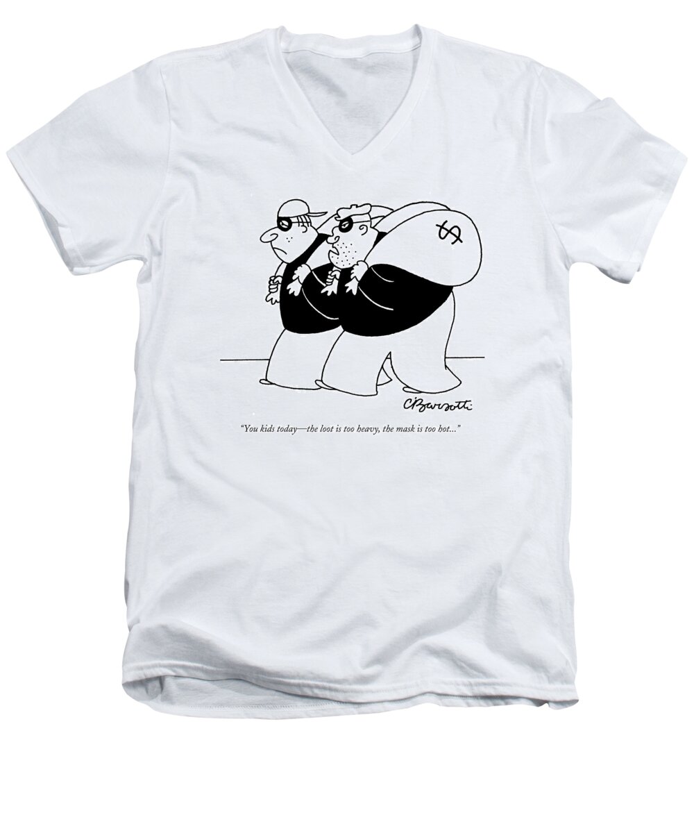Spoiled Men's V-Neck T-Shirt featuring the drawing You Kids Today - The Loot Is Too Heavy by Charles Barsotti