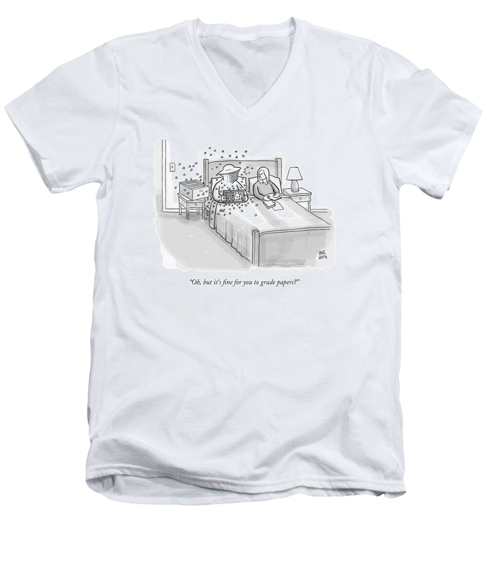 Bedroom Scenes Men's V-Neck T-Shirt featuring the drawing A Beekeeper Surrounded By Bees Is Sitting In Bed by Paul Noth