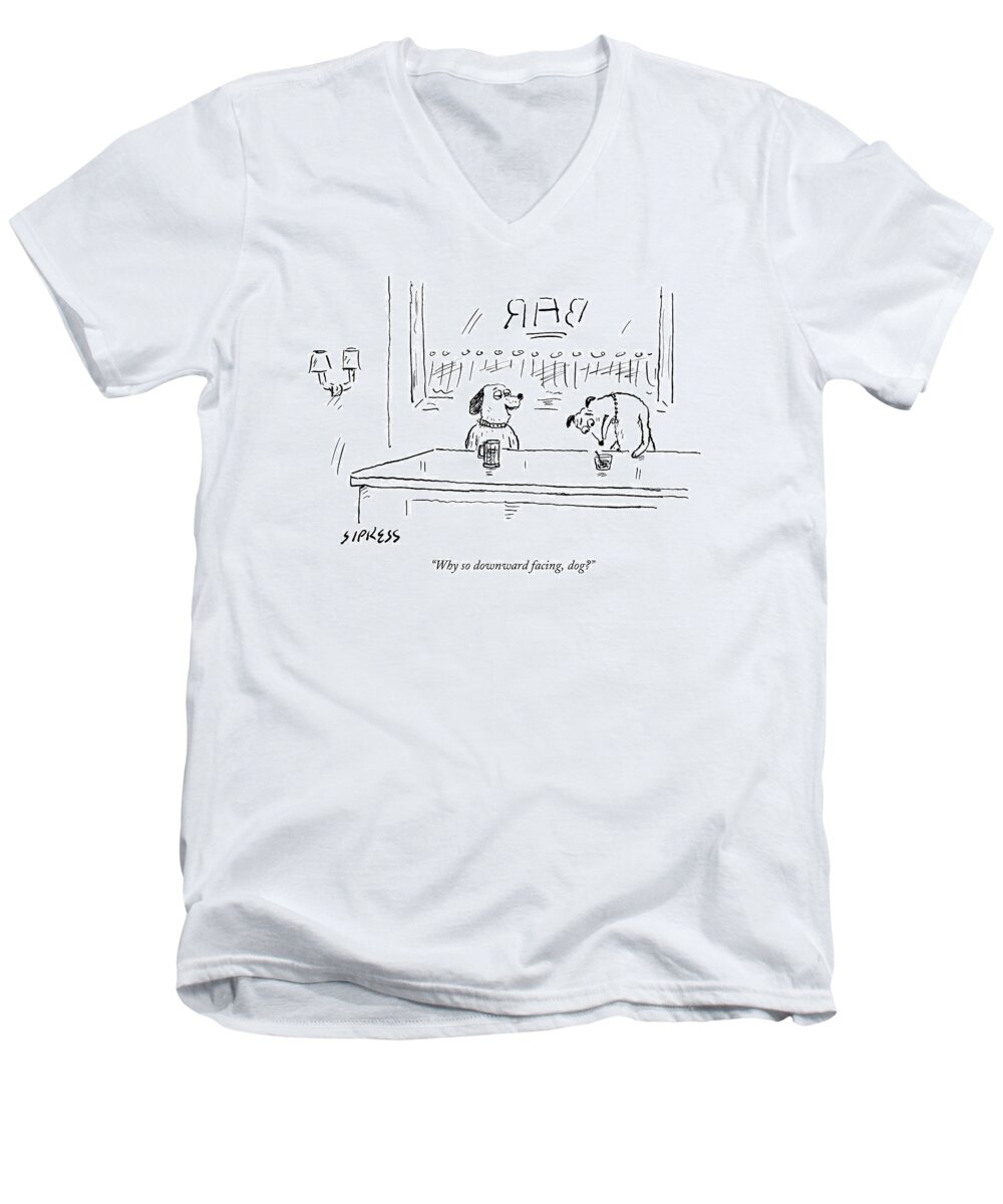 Bar Men's V-Neck T-Shirt featuring the drawing A Dog Addresses Another Dog In A Bar by David Sipress