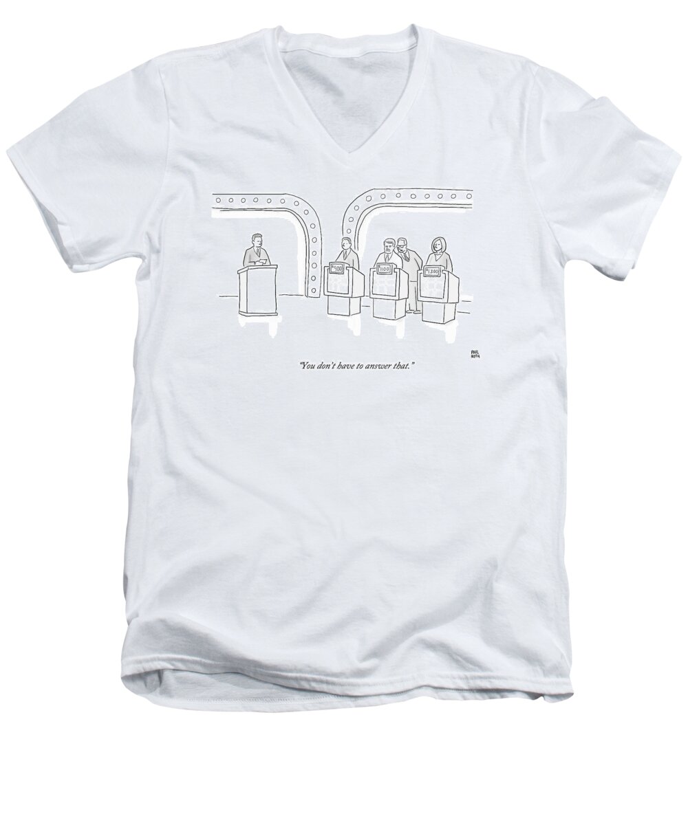 Tv- Game Shows Men's V-Neck T-Shirt featuring the drawing A Lawyer Says To A Contestant On A Game Show by Paul Noth