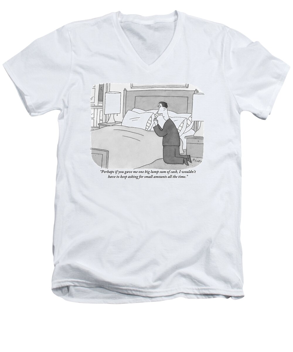 Prayers Men's V-Neck T-Shirt featuring the drawing A Man Kneels Beside His Bed by Peter C. Vey