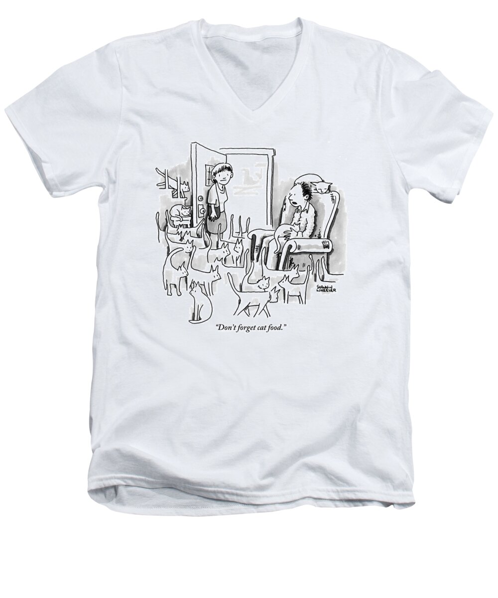 Don't Forget Cat Food. Men's V-Neck T-Shirt featuring the drawing A Man Sitting In A Living Room Filled With Cats by Shannon Wheeler