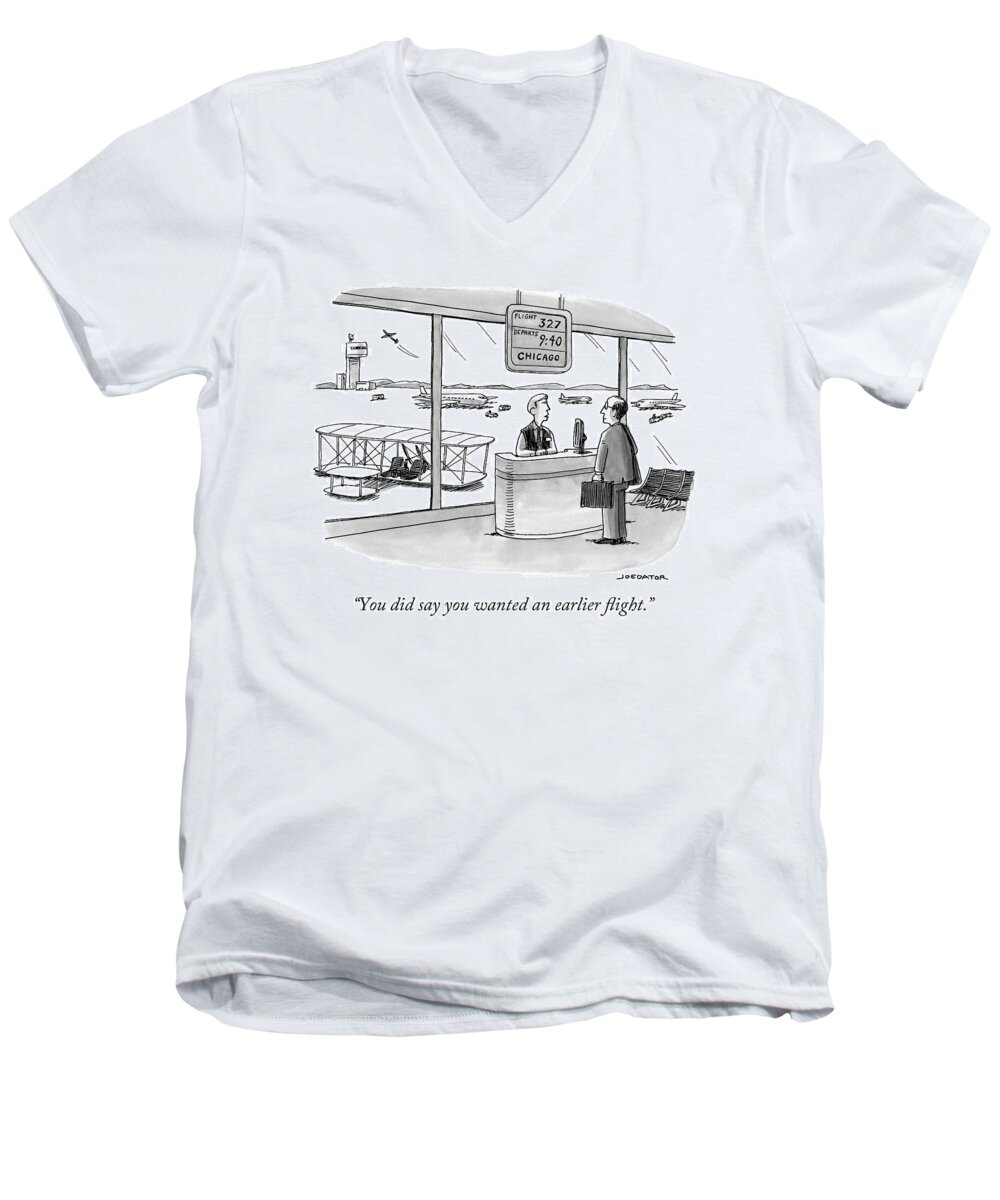 You Did Say You Wanted An Earlier Flight. Men's V-Neck T-Shirt featuring the drawing A Man Speaks To An Airport Attendant by Joe Dator