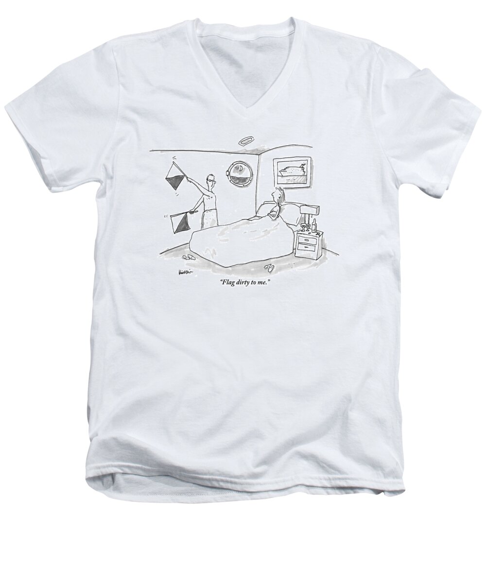 Semaphone Men's V-Neck T-Shirt featuring the drawing A Woman In Bed Speaks To Her Husband Who by Ken Krimstein