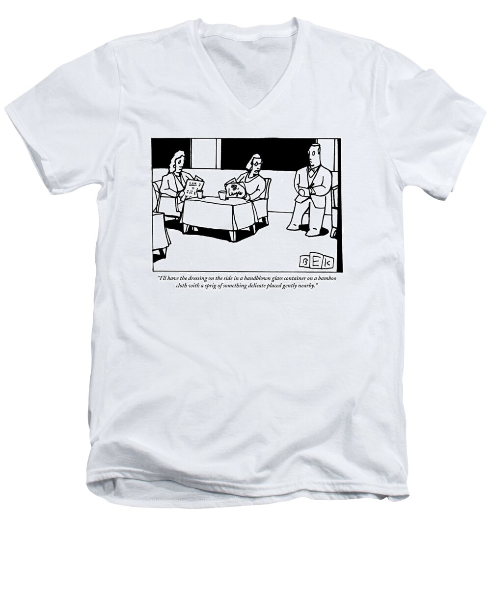 Waiters Men's V-Neck T-Shirt featuring the drawing A Woman Orders At A Restaurant by Bruce Eric Kaplan