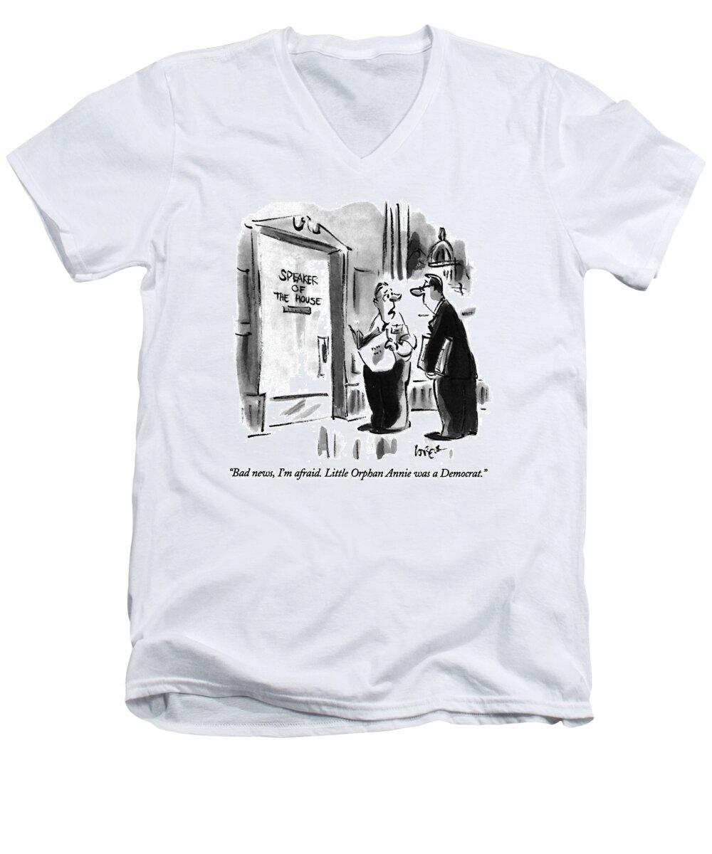 Politics Men's V-Neck T-Shirt featuring the drawing Bad News, I'm Afraid. Little Orphan Annie by Lee Lorenz