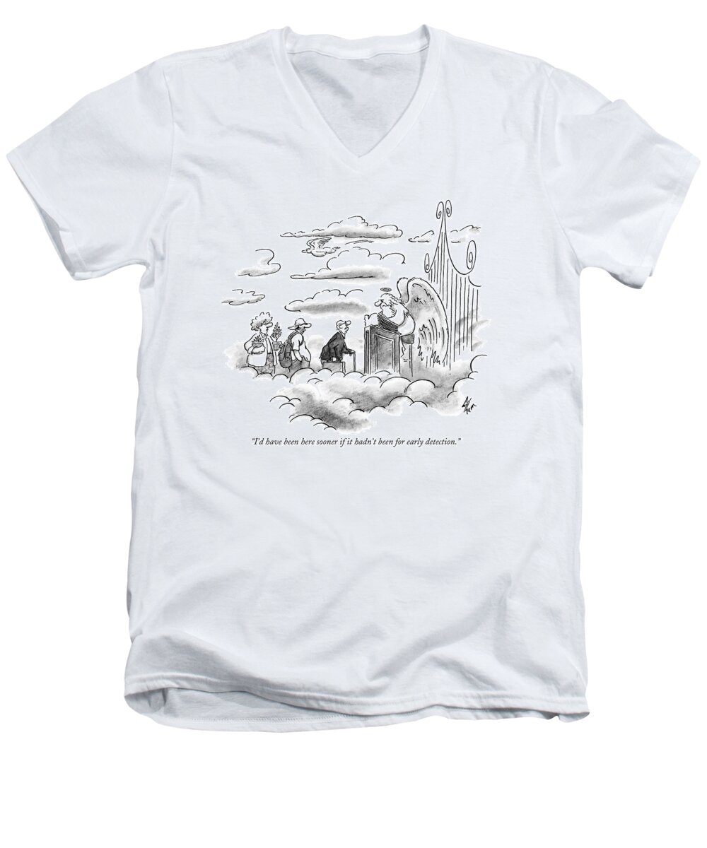 Early Detection Men's V-Neck T-Shirt featuring the drawing I'd Have Been Here Sooner If It Hadn't by Frank Cotham