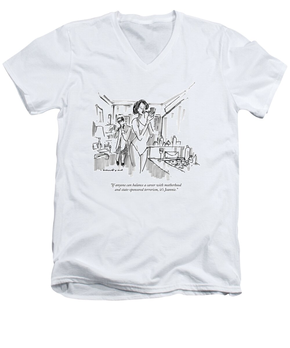 Mothers Men's V-Neck T-Shirt featuring the drawing If Anyone Can Balance A Career With Motherhood by Michael Crawford