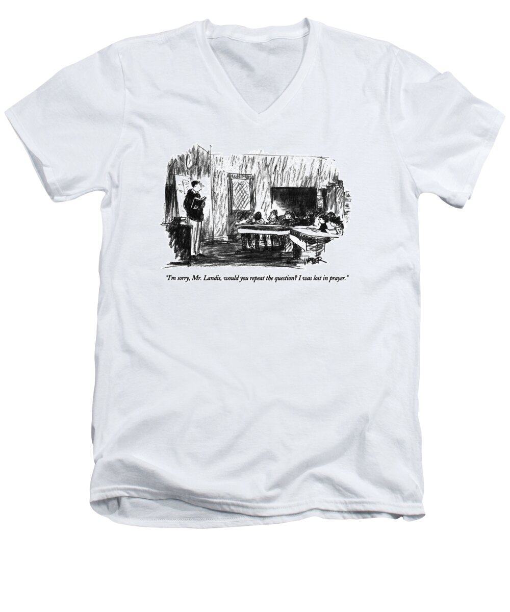 Education Men's V-Neck T-Shirt featuring the drawing I'm Sorry, Mr. Landis, Would You Repeat by Robert Weber