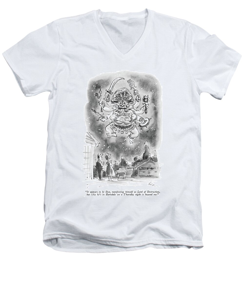 
 (husband To Wife As They Stand In Front Of Suburban House Watching Huge Eastern God With 6 Arms In The Sky.) Religion Men's V-Neck T-Shirt featuring the drawing It Appears To Be Siva by Lee Lorenz