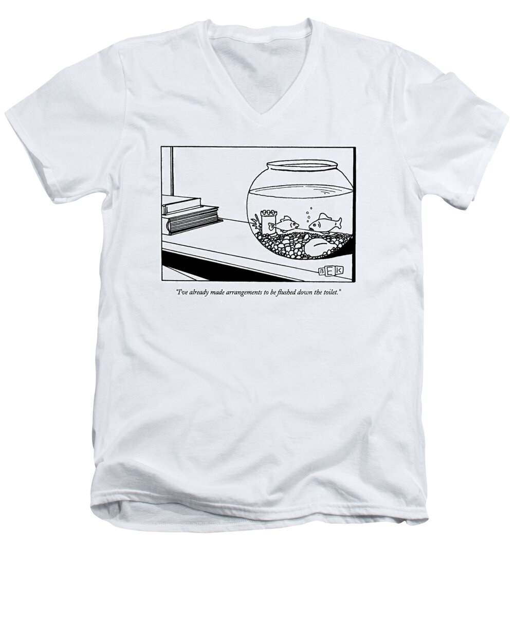 Death Men's V-Neck T-Shirt featuring the drawing I've Already Made Arrangements To Be Flushed by Bruce Eric Kaplan