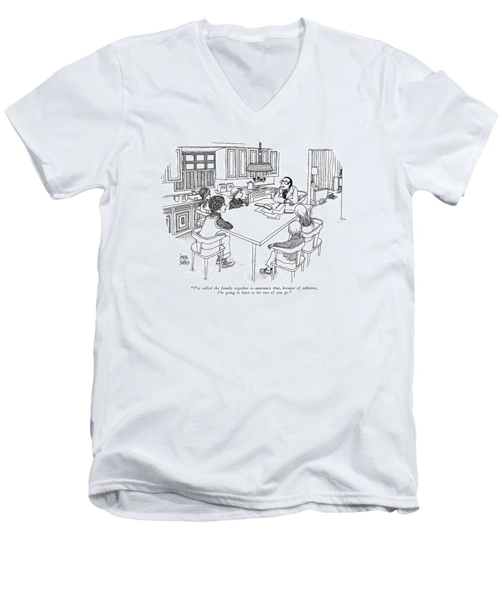 
(father Sitting At Kitchen Table Makes Announcement To His Wife And Four Young Children.)
Money Men's V-Neck T-Shirt featuring the drawing I've Called The Family Together To Announce That by Joseph Farris