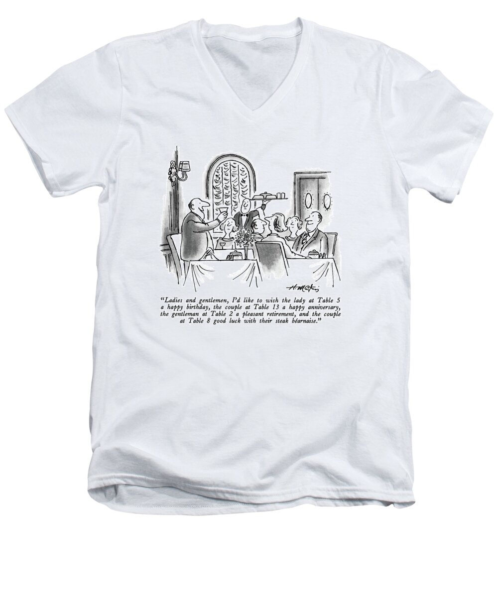 

 Man Makes Toast At Restaurant. 
Congratulations Men's V-Neck T-Shirt featuring the drawing Ladies And Gentlemen by Henry Martin