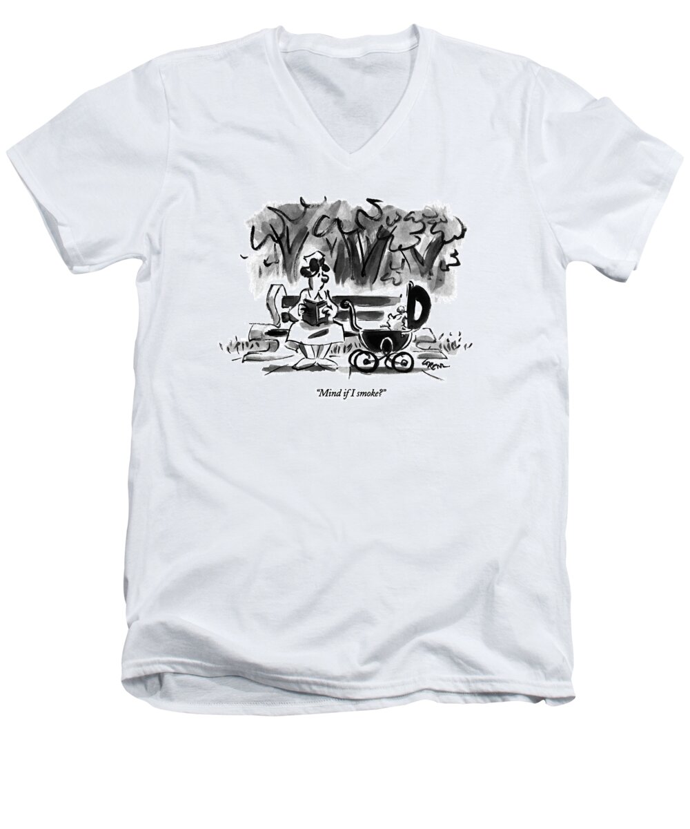 

 Baby In Carriage With Cigarette In Mouth Says To Nanny/nurse Who Is Sitting On Park Bench Men's V-Neck T-Shirt featuring the drawing Mind If I Smoke? by Lee Lorenz