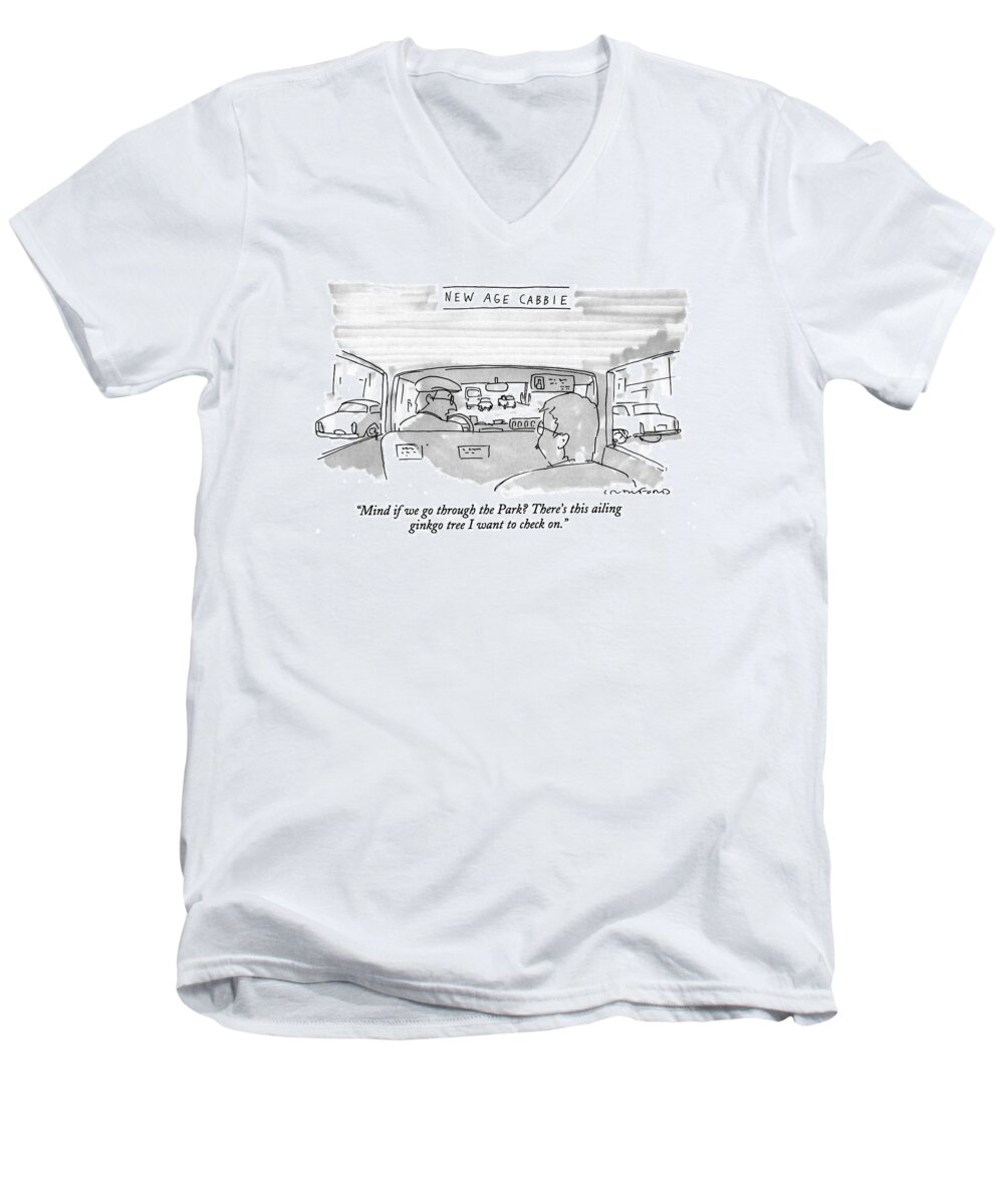 New Age Cabbie

(cab Driver Says To Man In The Back Seat)
Urban Men's V-Neck T-Shirt featuring the drawing New Age Cabbie
Mind If We Go Through The Park? by Michael Crawford