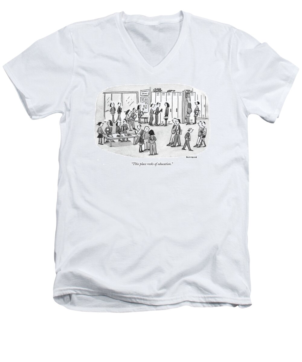 
Education Men's V-Neck T-Shirt featuring the drawing This Place Reeks Of Education by Liza Donnelly