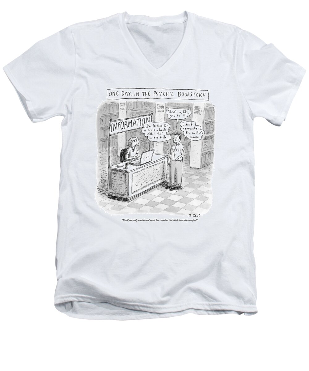 Bookstore Men's V-Neck T-Shirt featuring the drawing Title: One Day by Roz Chast