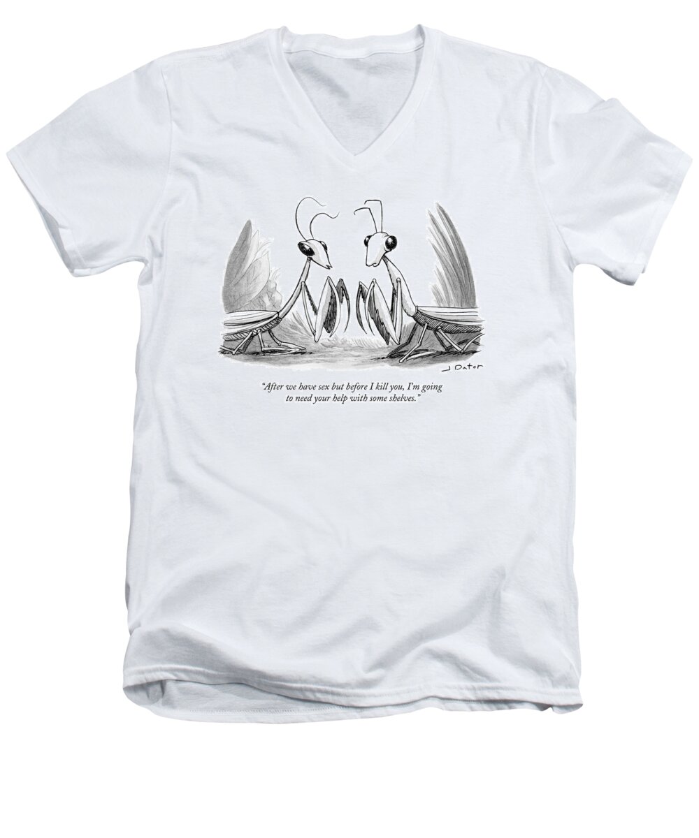 After We Have Sex But Before I Kill You Men's V-Neck T-Shirt featuring the drawing Two Praying Mantises Facing Each Other by Joe Dator