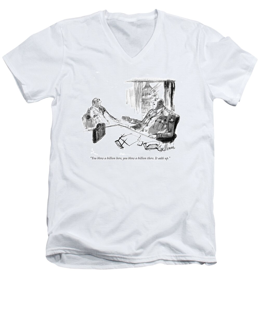 Government Men's V-Neck T-Shirt featuring the drawing You Blow A Billion Here by Joseph Mirachi