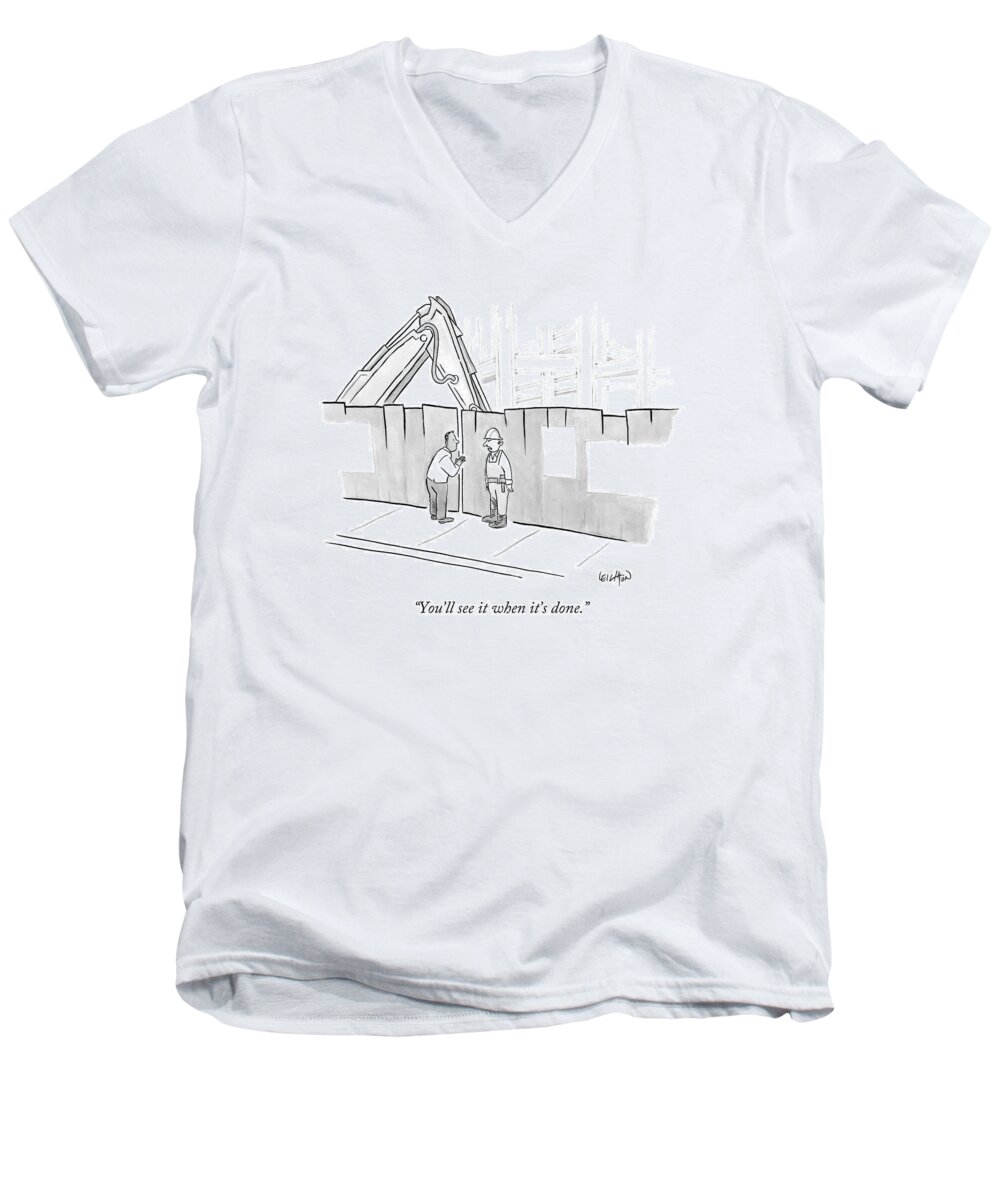 Construction Men's V-Neck T-Shirt featuring the drawing You'll See It When It's Done by Robert Leighton