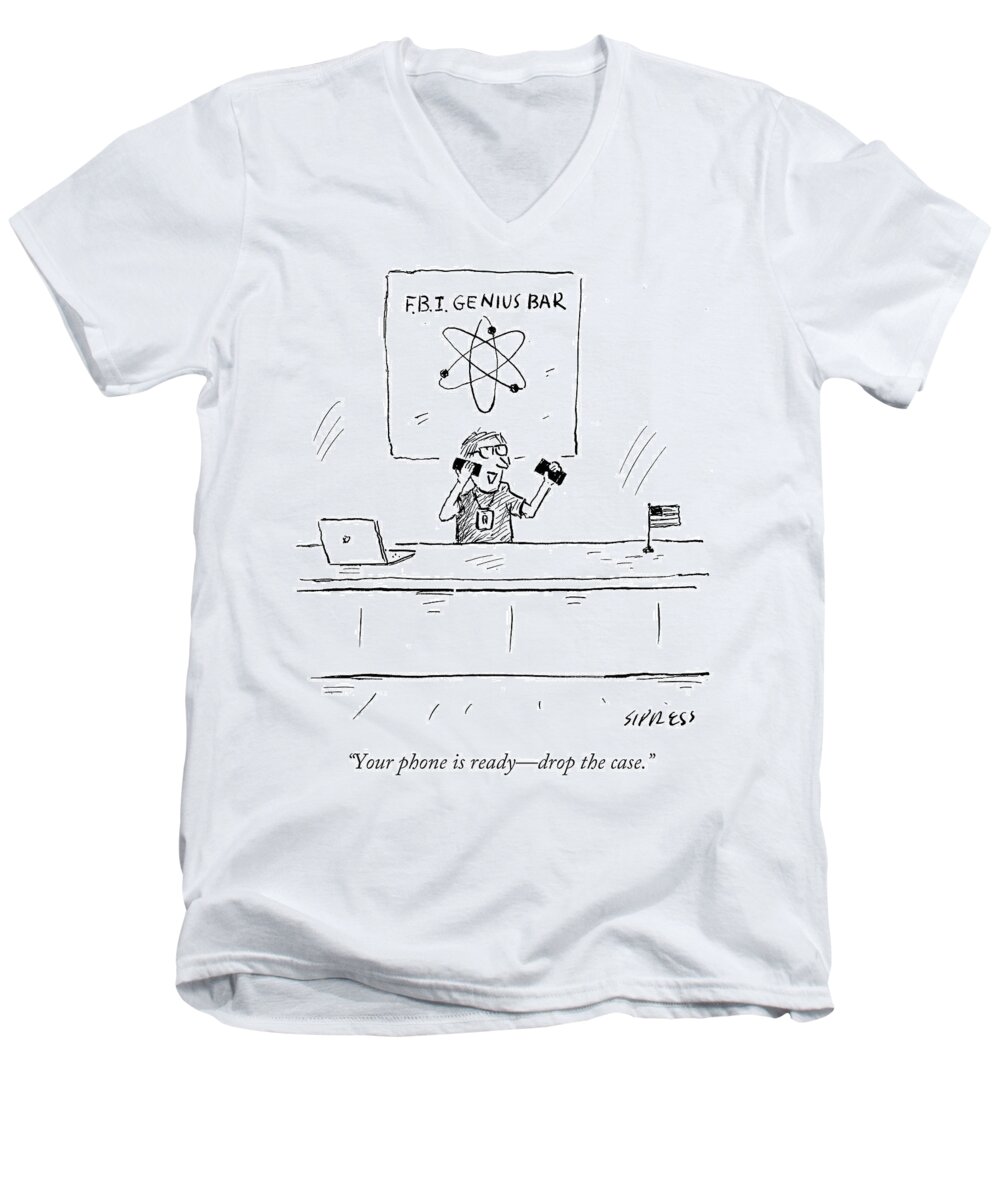 You're Phone Is Ready - Drop The Case.' Men's V-Neck T-Shirt featuring the drawing You're Phone Is Ready Drop The Case by David Sipress