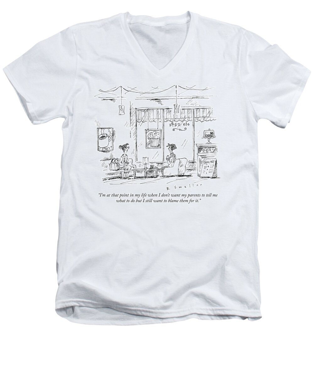 I'm At That Point In My Life When I Don't Want My Parents To Tell Me What To Do But I Still Want To Blame Them For It. Men's V-Neck T-Shirt featuring the drawing Blaming the Parents by Barbara Smaller