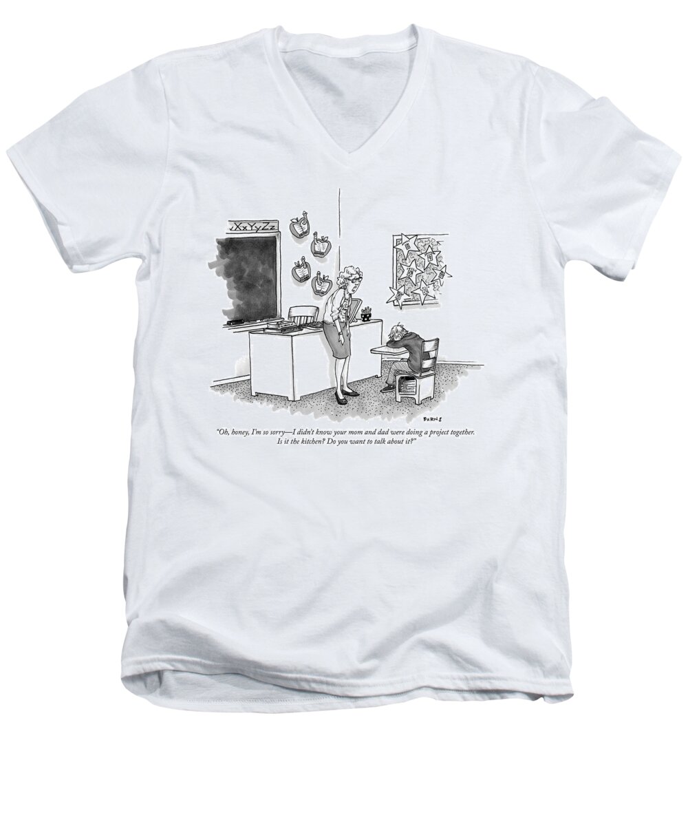 “oh Men's V-Neck T-Shirt featuring the drawing Do you want to talk about it by Teresa Burns Parkhurst