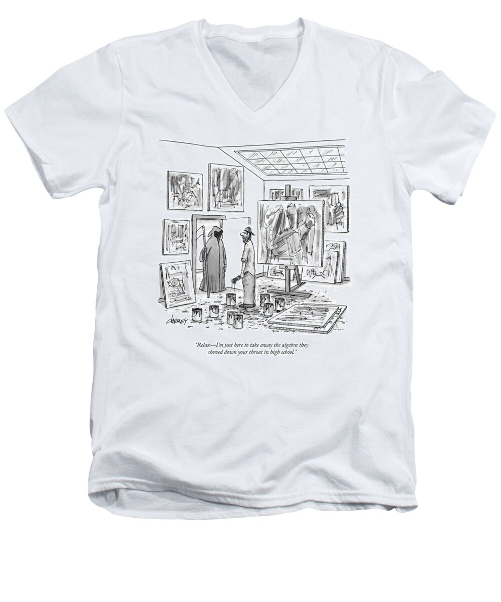 relaxi'm Just Here To Take Away The Algebra They Shoved Down Your Throat In High School. Algebra Men's V-Neck T-Shirt featuring the drawing Just here to take away the algebra they shoved down your throat in high school by Tom Cheney