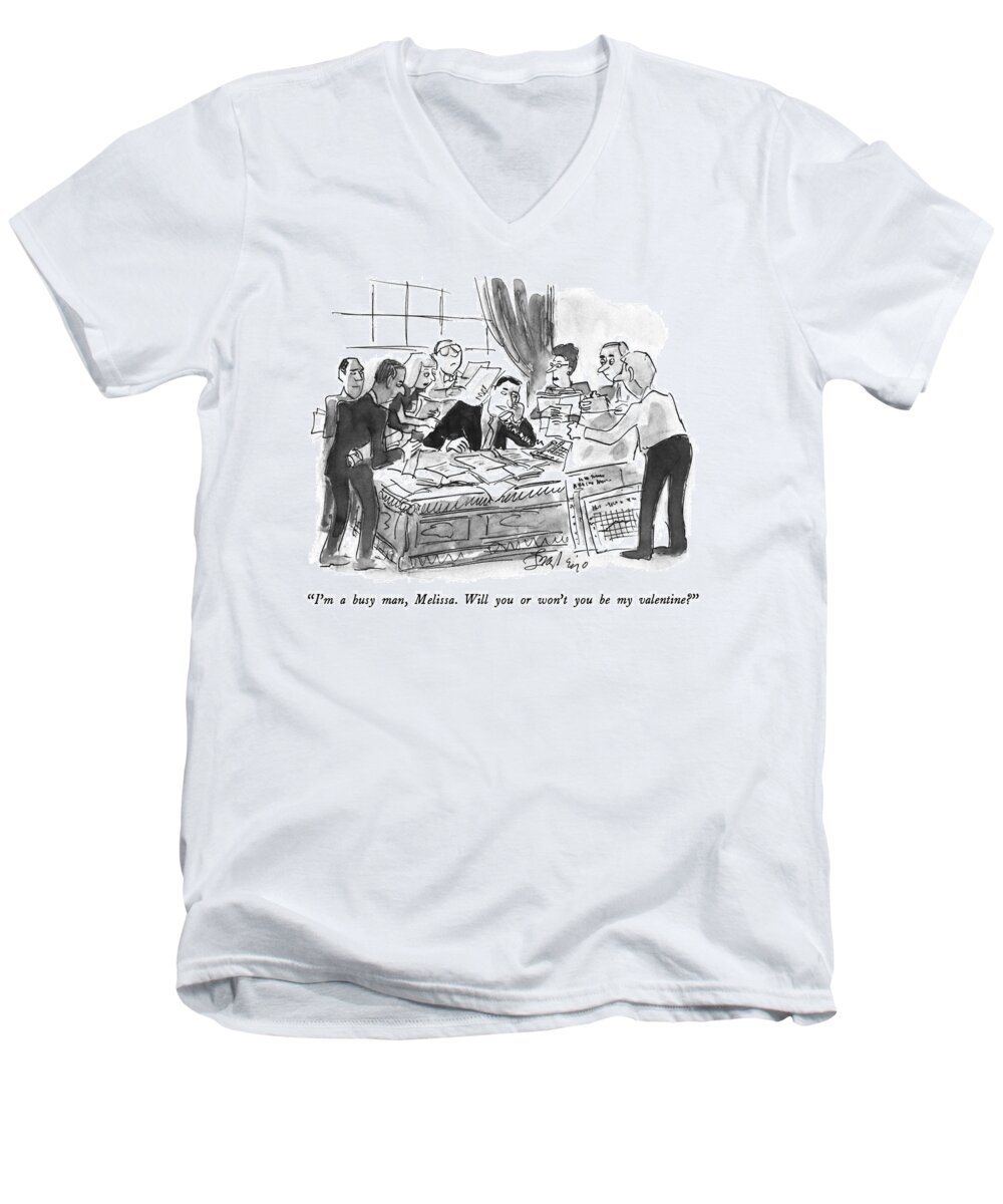 I'm A Busy Man Men's V-Neck T-Shirt featuring the drawing Will you or wont you be my valentine by Edward Frascino