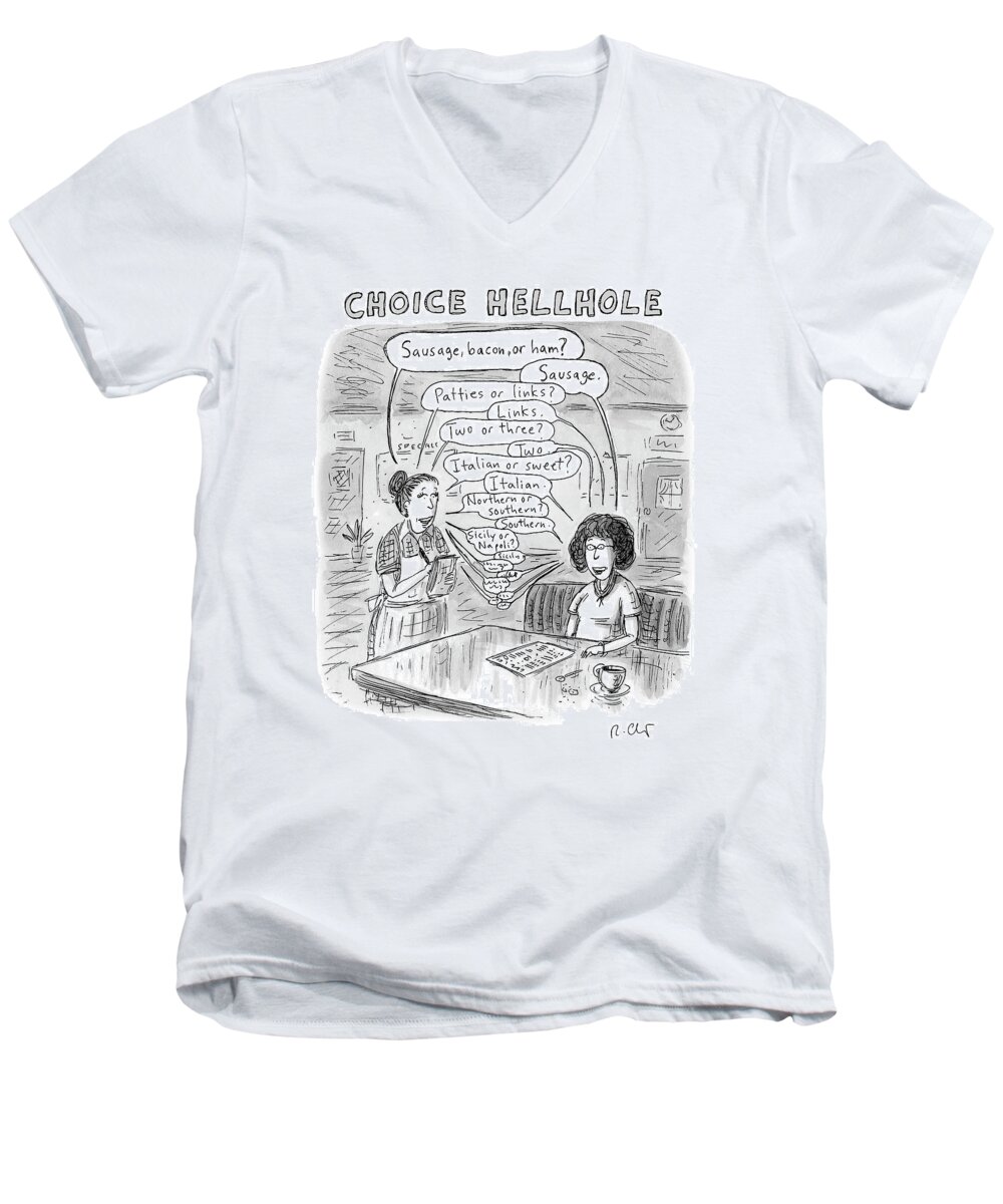 Captionless Men's V-Neck T-Shirt featuring the drawing Choice Hellhole by Roz Chast