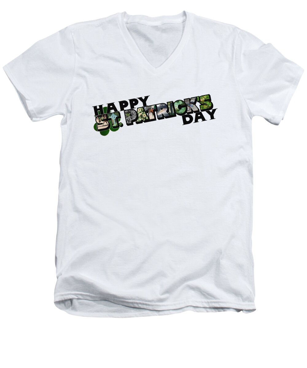 Big Letter Men's V-Neck T-Shirt featuring the photograph Happy St. Patrick's Day Big Letter by Colleen Cornelius
