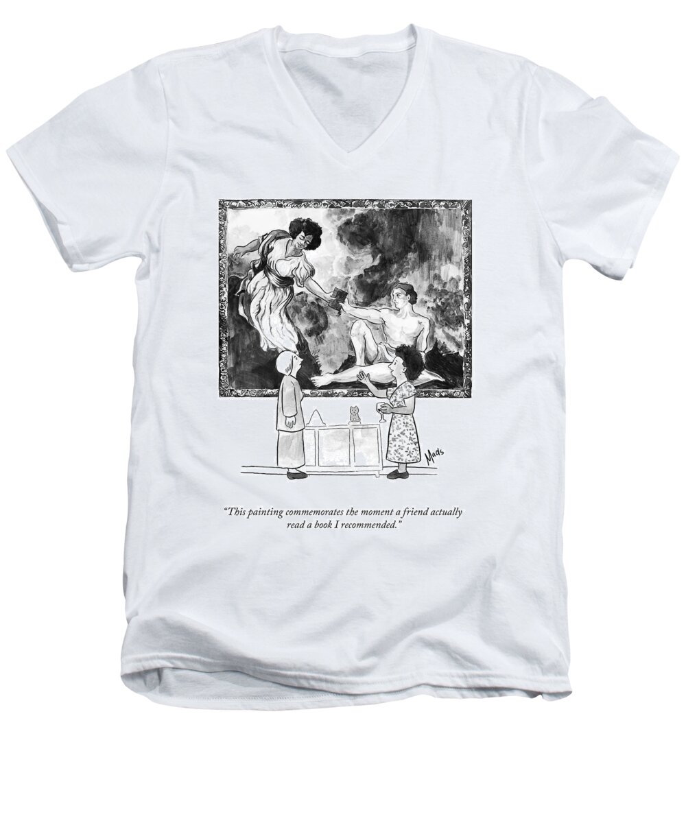 This Painting Commemorates The Moment A Friend Actually Read A Book I Recommended. Men's V-Neck T-Shirt featuring the drawing A Book I Recommended by Mads Horwath
