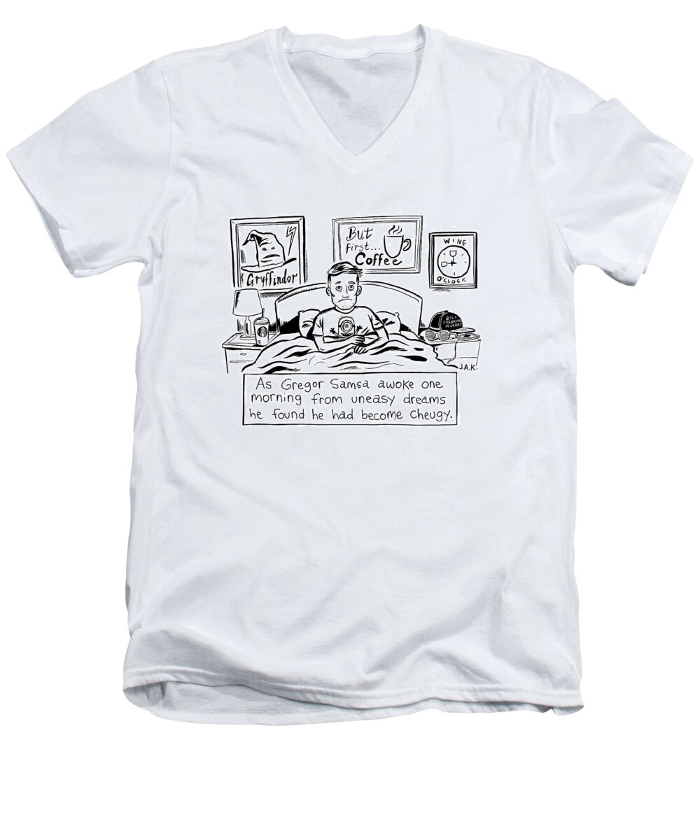 As Gregor Samsa Awoke One Morning From Uneasy Dreams He Found He Had Become Cheugy Men's V-Neck T-Shirt featuring the drawing Becoming Cheugy by Jason Adam Katzenstein