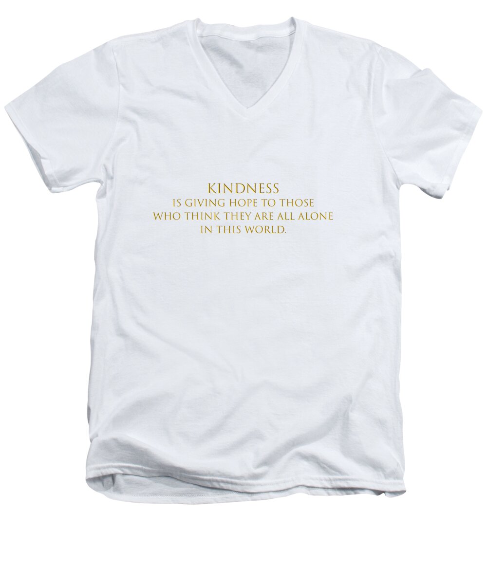 Kindness Men's V-Neck T-Shirt featuring the digital art Kindness Is Giving Hope by Johanna Hurmerinta