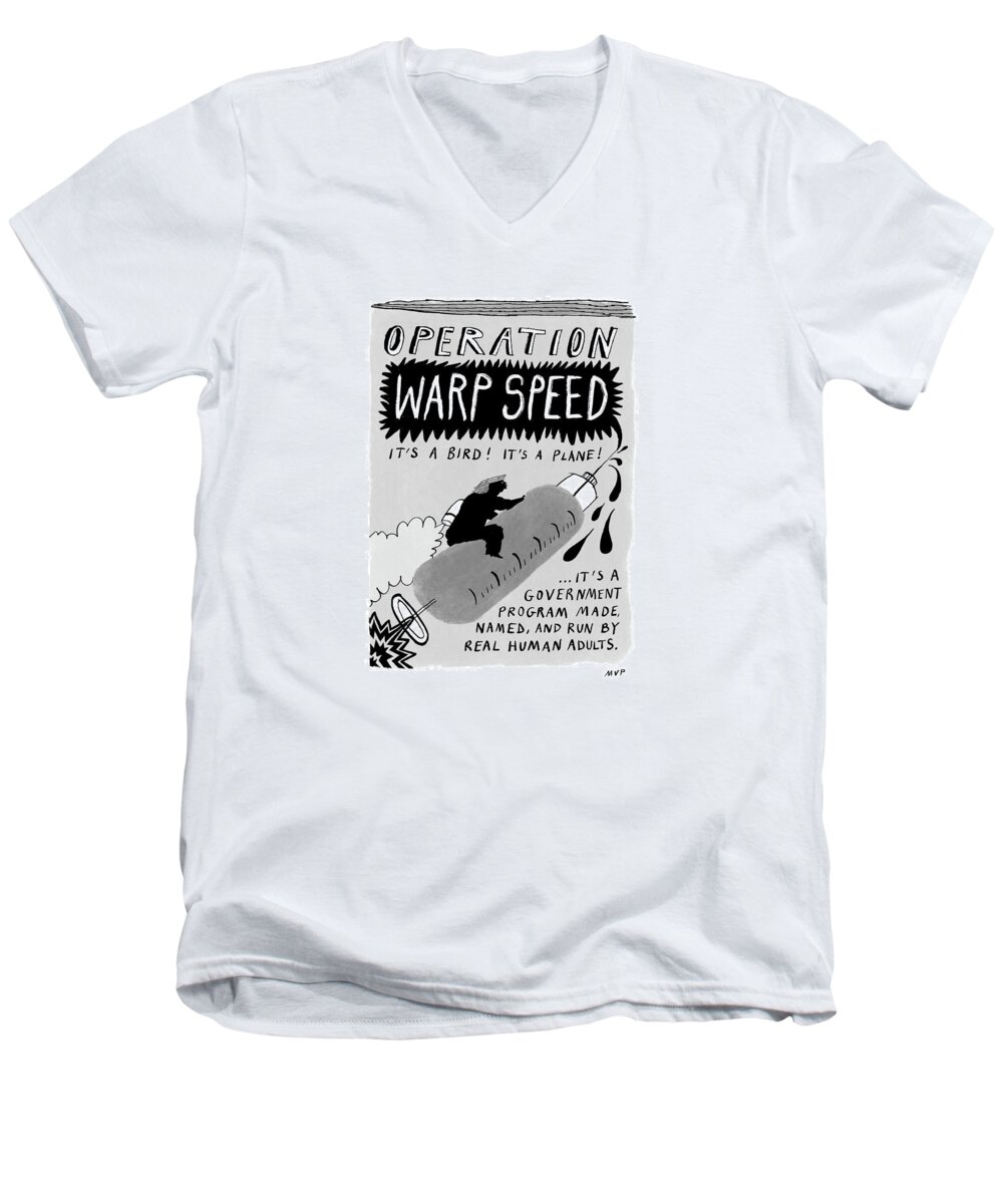 Captionless Men's V-Neck T-Shirt featuring the drawing Operation Warp Speed by Millie von Platen