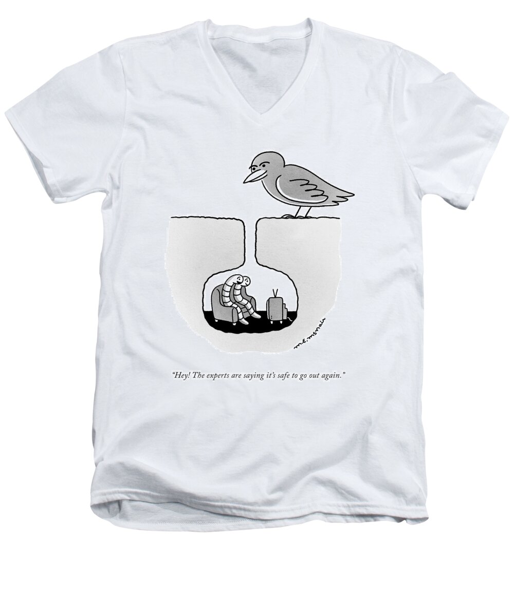 Hey! The Experts Are Saying It's Safe To Go Out Again. Men's V-Neck T-Shirt featuring the drawing Safe To Go Out Again by Elisabeth McNair