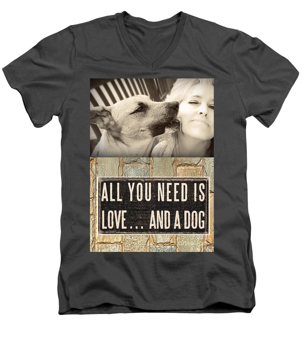 Petograph Men's V-Neck T-Shirt featuring the digital art All You Need is a Dog by Kathy Tarochione