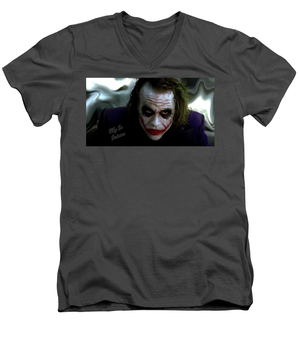 Heath Ledger Men's V-Neck T-Shirt featuring the photograph Heath Ledger Joker Why So Serious by David Dehner