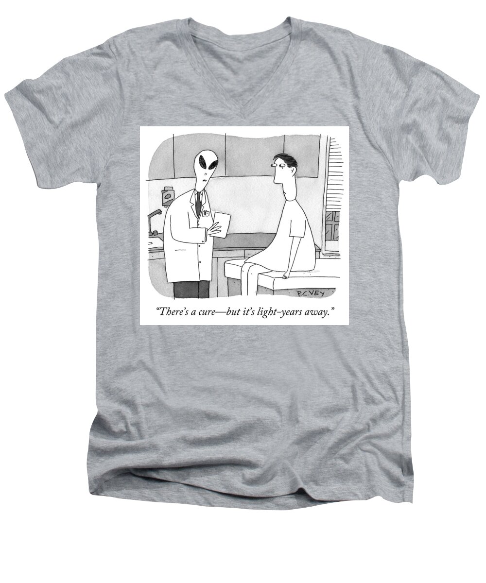 there's A Curebut It's Light Years Away. Men's V-Neck T-Shirt featuring the drawing There is a cure but it is light years away by Peter C Vey