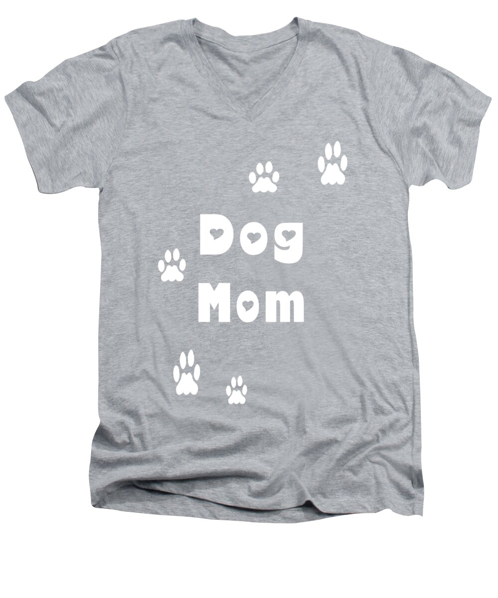 Dog Men's V-Neck T-Shirt featuring the digital art Dog Mom White Letters by Kathy K McClellan