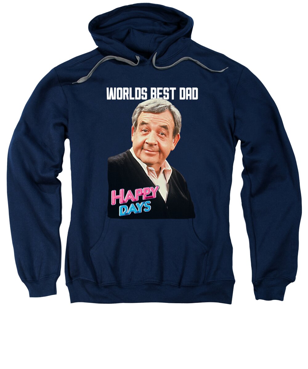  Sweatshirt featuring the digital art Happy Days - Best Dad by Brand A