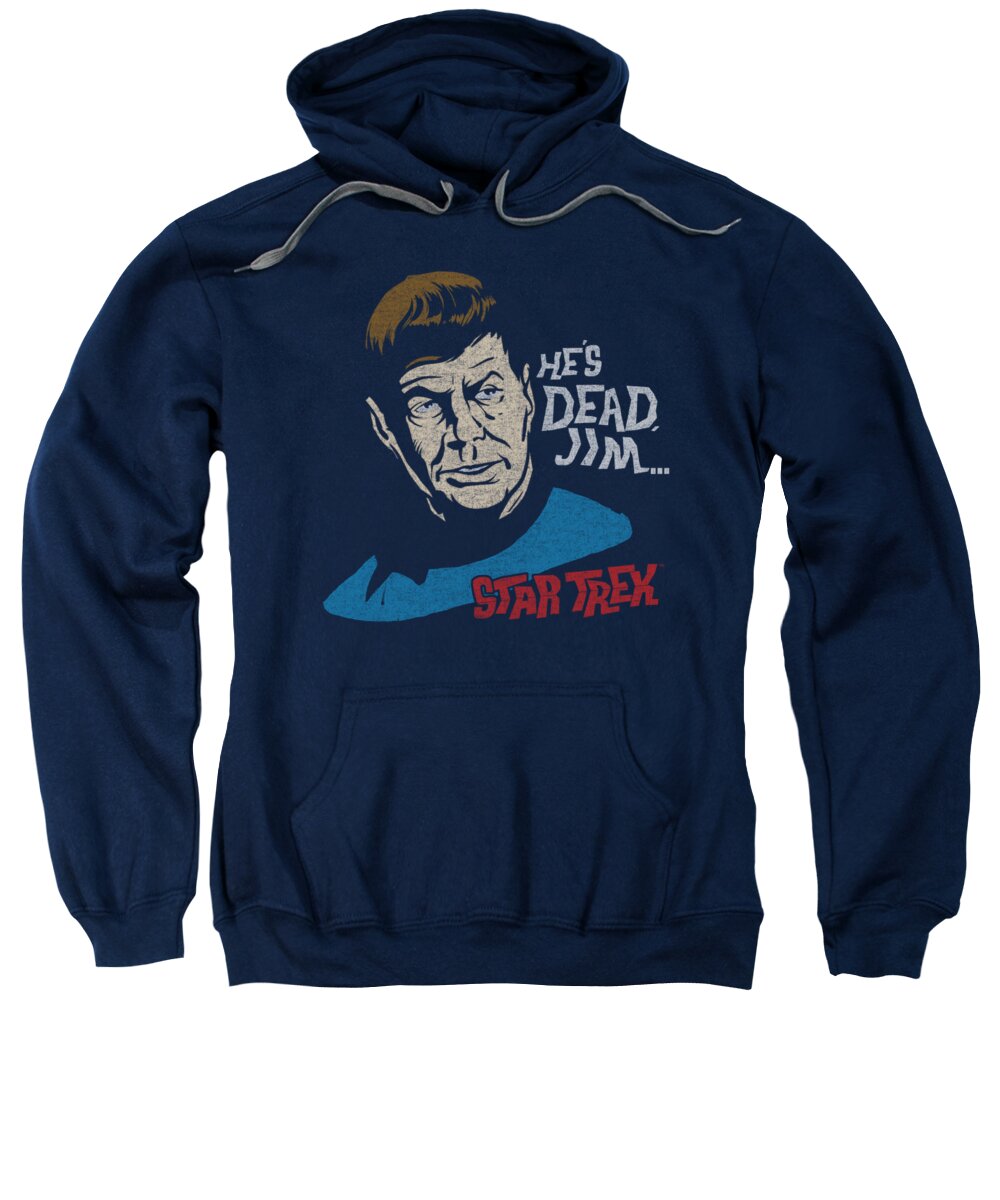 Star Trek Sweatshirt featuring the digital art Star Trek - He's Dead Jim by Brand A