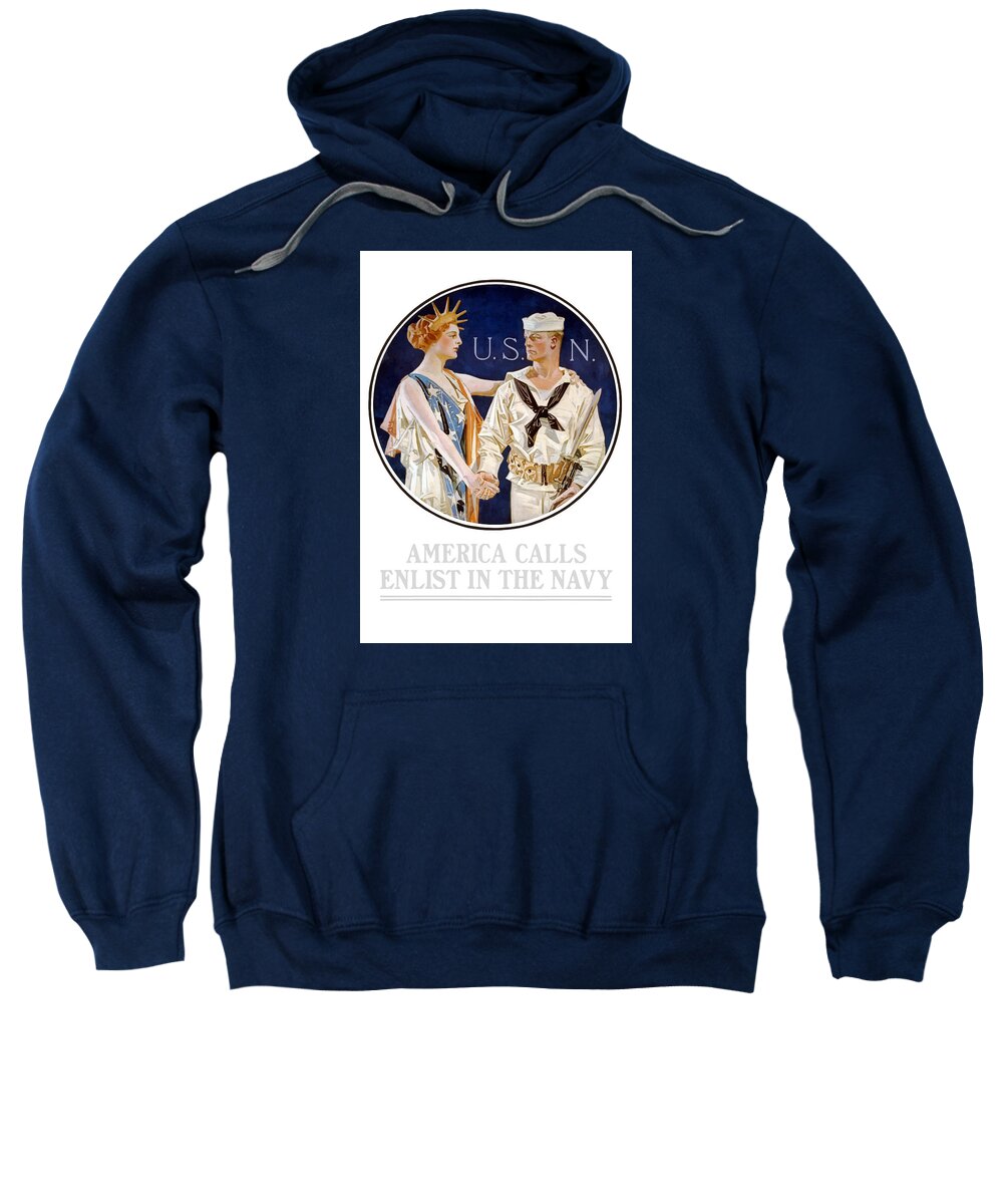 Navy Sweatshirt featuring the painting America Calls Enlist In The Navy by War Is Hell Store
